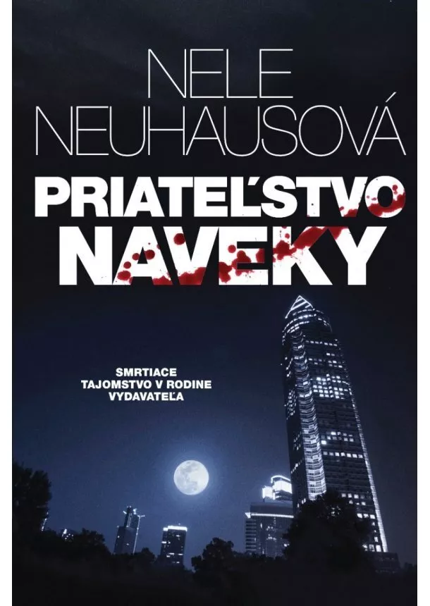 Nele Neuhausová - Priateľstvo naveky