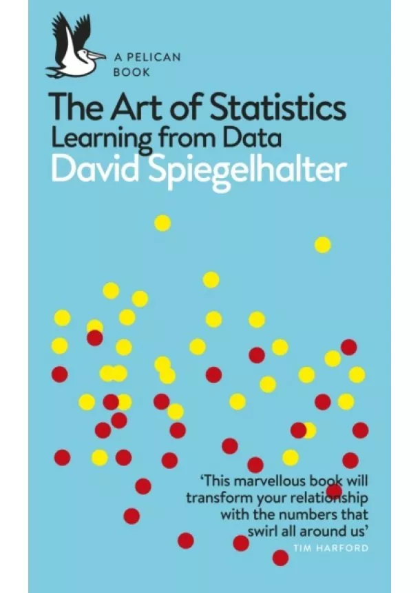 David Spiegelhalter - The Art of Statistics