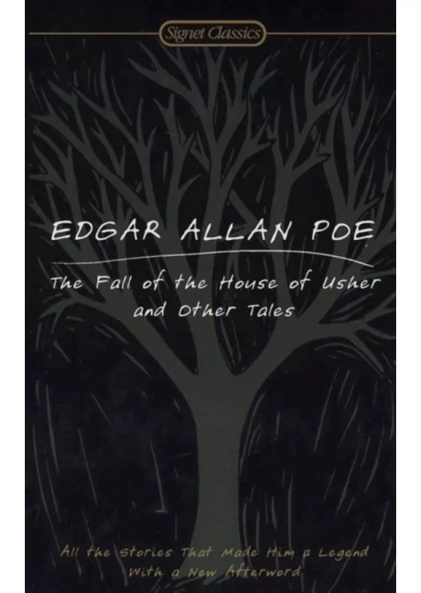 Edgar Allan Poe - The Fall of the House of Usher and Other Tales