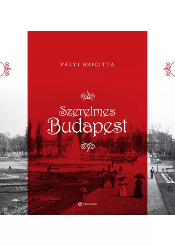 Pályi Brigitta - Szerelmes Budapest