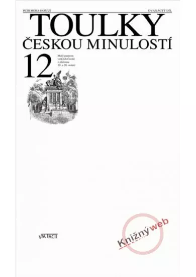 Toulky českou minulostí 1