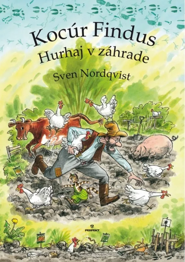 Sven Nordqvist  - Kocúr Findus – Hurhaj v záhrade