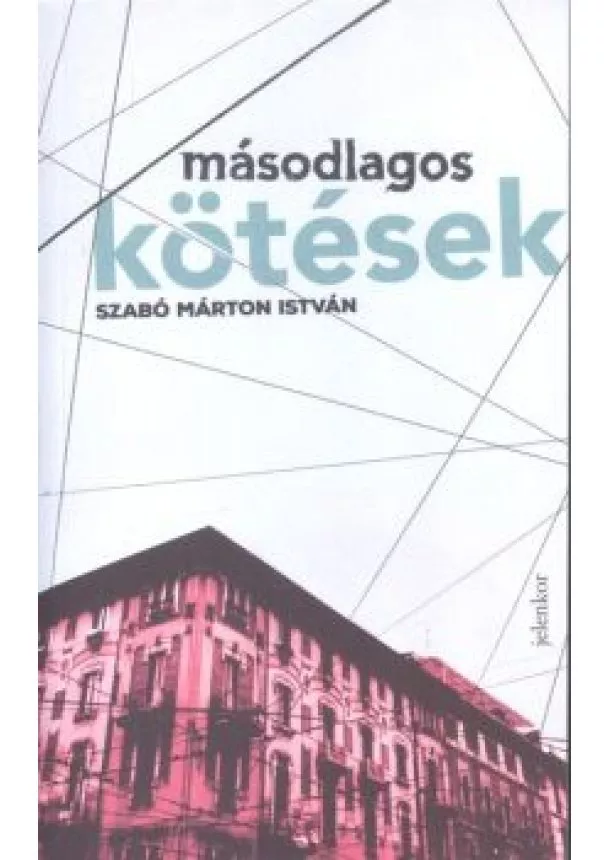 Szabó Márton István - Másodlagos kötések