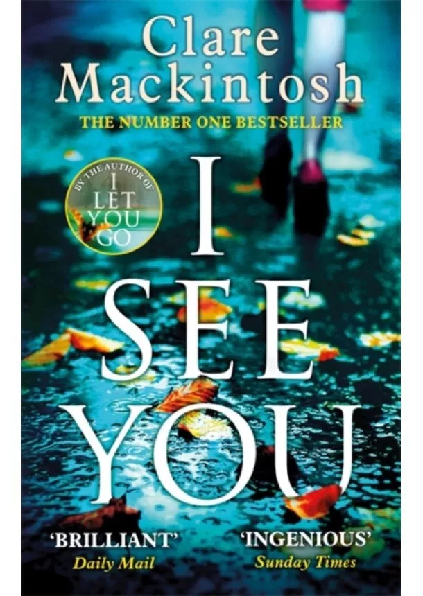 Clare Mackintosh - I See You