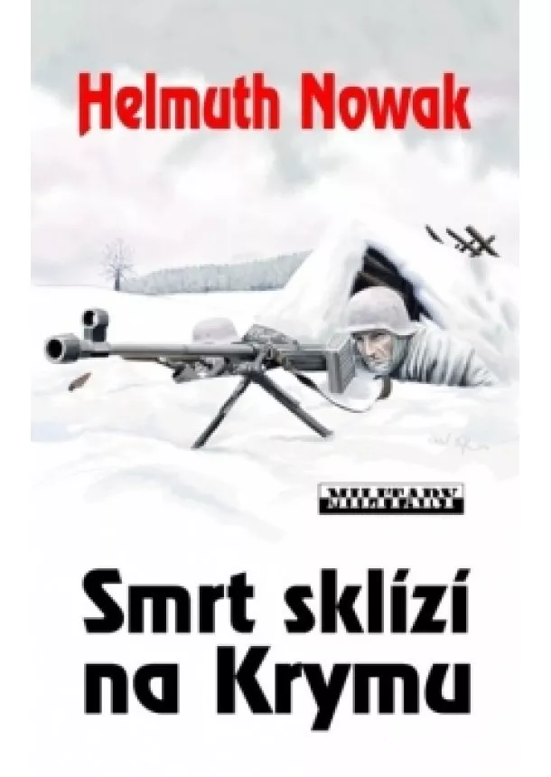 Helmuth Nowak  - Smrt sklízí na Krymu