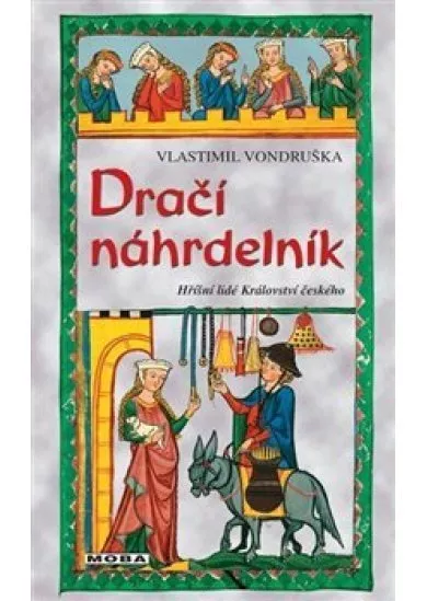 Dračí náhrdelník - Hříšní lidé Království českého (23.díl)