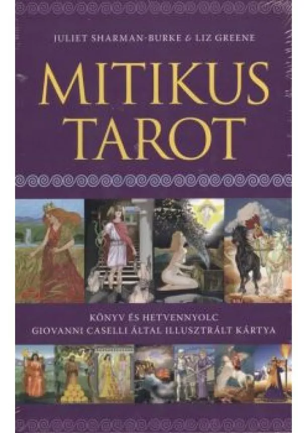 JULIET SHARMAN-BURKE  LIZ GREENE - MITIKUS TAROT