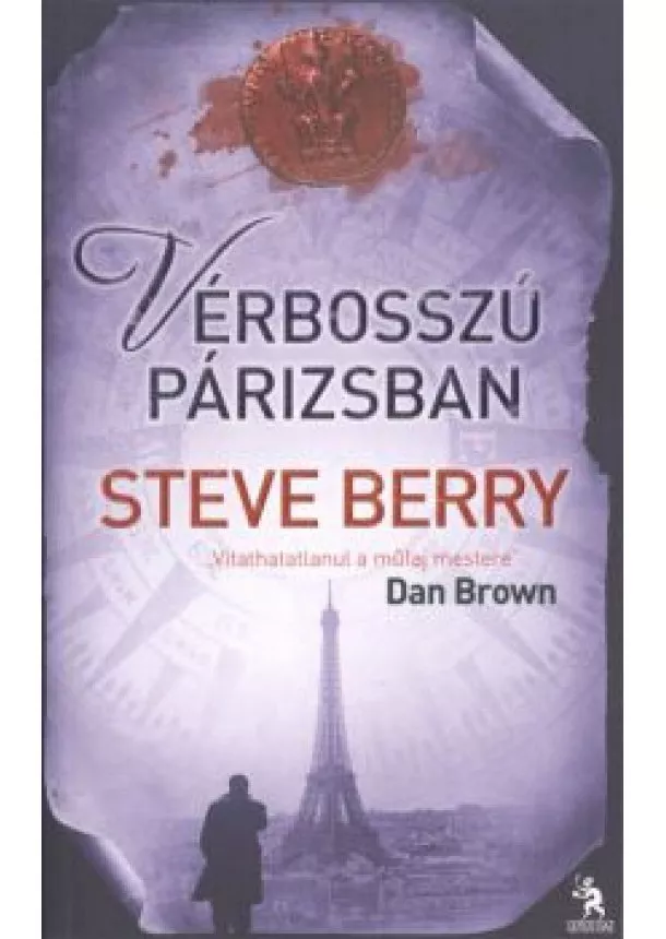 STEVE BERRY - VÉRBOSSZÚ PÁRIZSBAN