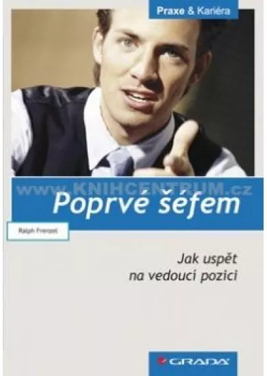 Poprvé šéfem