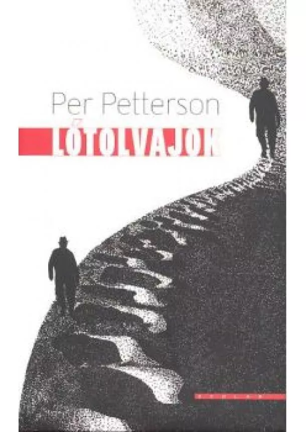 PER PETTERSON - LÓTOLVAJOK