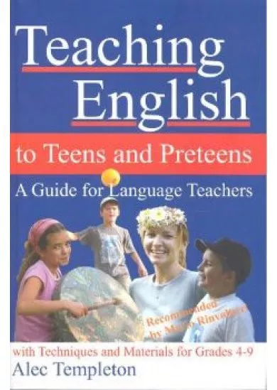 TEACHING ENGLISH TO TEENS AND PRETEENS