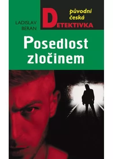 Posedlost zločinem