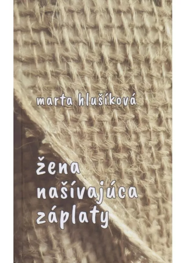 Marta Hlušíková - Žena našívajúca záplaty