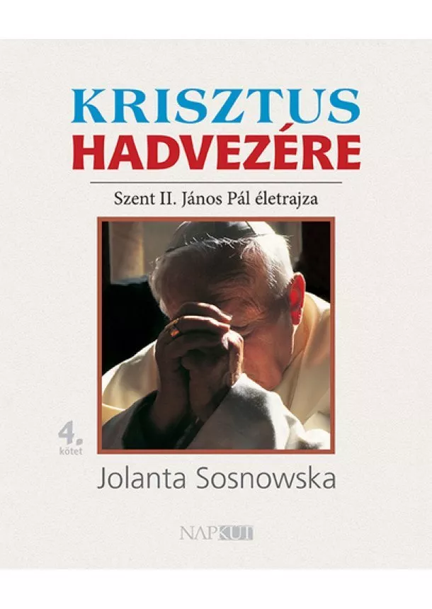 Jolanta Sosnowska - Krisztus ​hadvezére 4