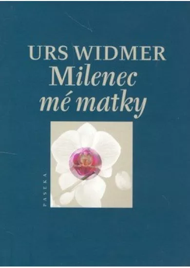 Milenec mé matky