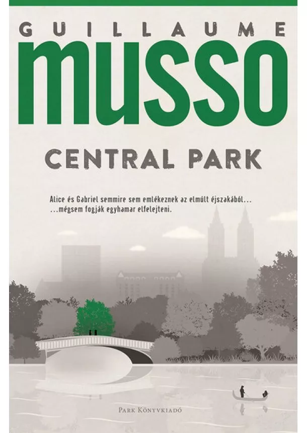 Guillaume Musso - Central Park (2. kiadás)