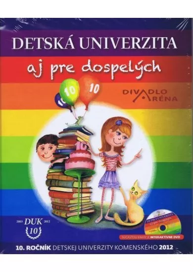 Detská univerzita aj pre dospelých 2012