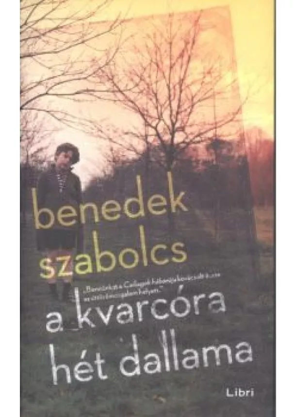 Benedek Szabolcs - A kvarcóra hét dallama