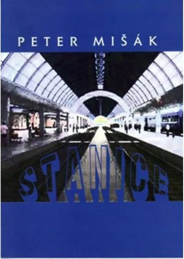 Peter Mišák - Stanice