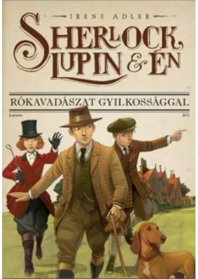 Sherlock, Lupin és én 09. - Rókavadászat gyilkossággal