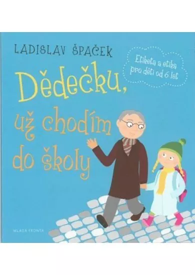 Dědečku, už chodím do školy - CDmp3