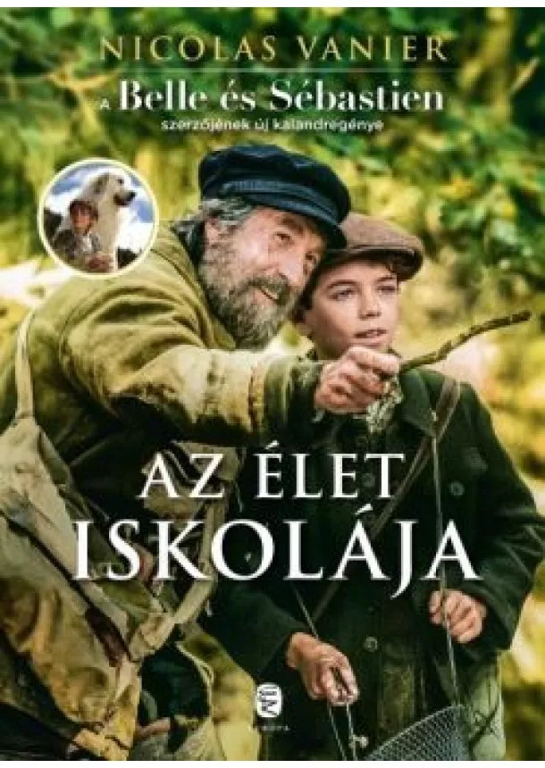 Nicolas Vanier - Az élet iskolája