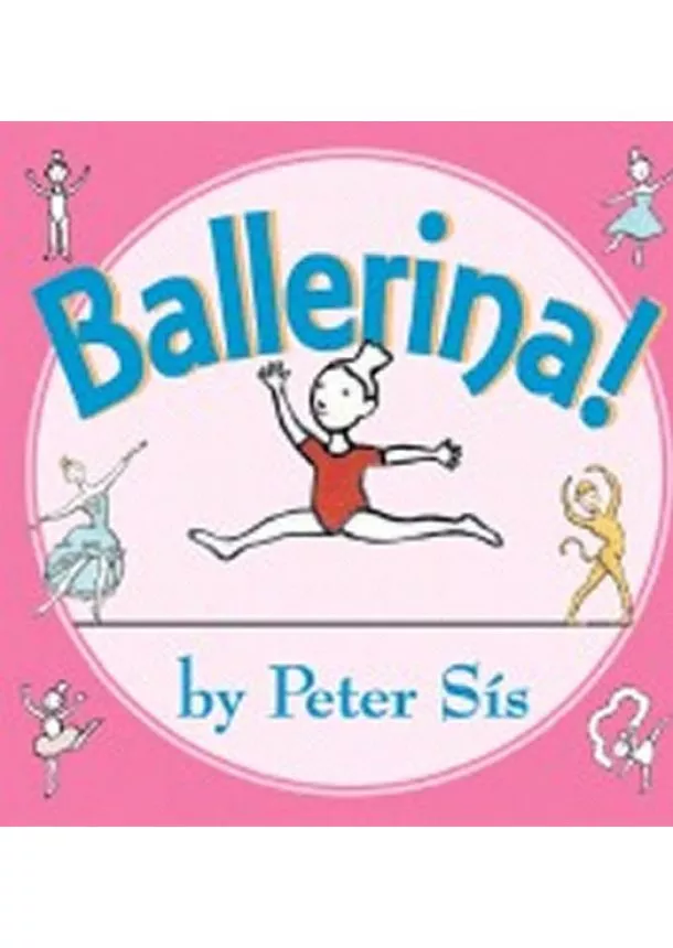 Sís Petr - Ballerina!