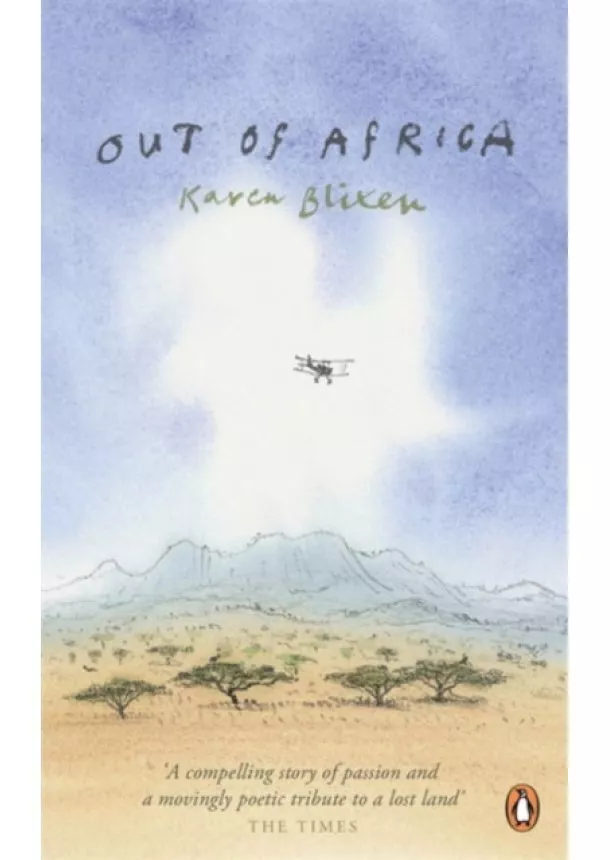 Karen Blixen - Out of Africa