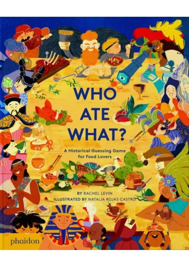 Rachel Levin, Natalia Rojas Castro - Who Ate What?