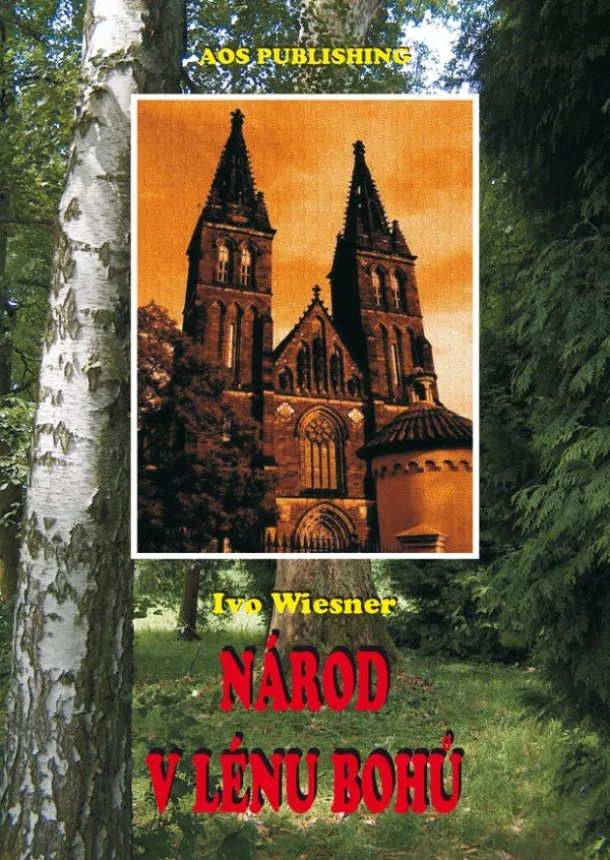 Ivo Wiesner - Národ v lénu bohů