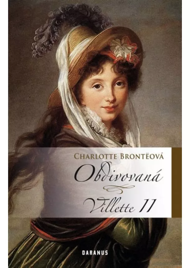 Charlotte Brontëová - Obdivovaná - Villette II