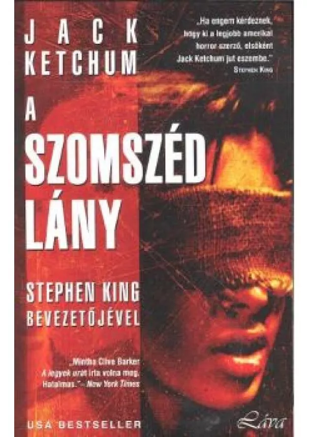 JACK KETCHUM - A SZOMSZÉD LÁNY