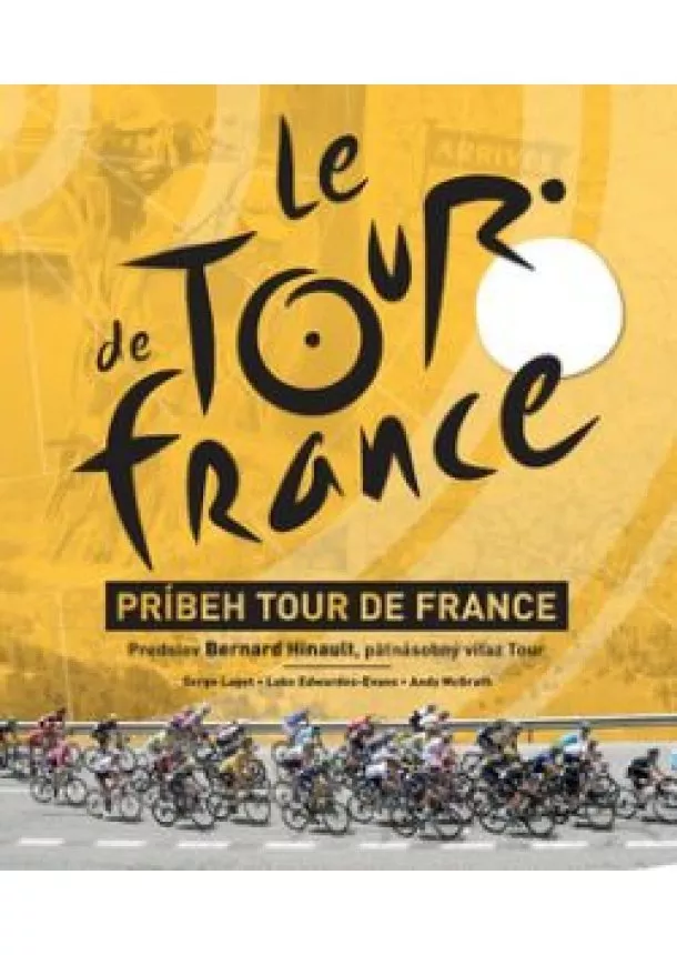 Serge Laget, Luke Edwardes-Evans, Andy McGrath - Príbeh Tour de France