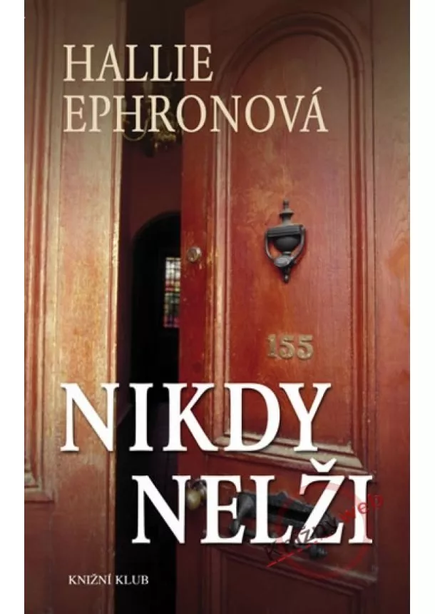 Hallie Ephronová - Nikdy nelži (IBOM)