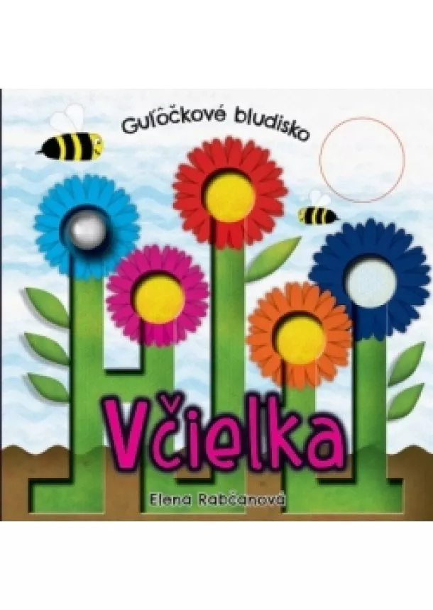 Elena Rabčanová - Guľôčkové bludisko včielka