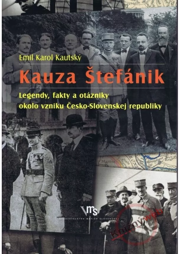 Emil Karol Kautský - Kauza Štefánik