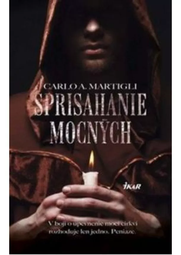 Carlo Adolfo Martigli - Sprisahanie mocných