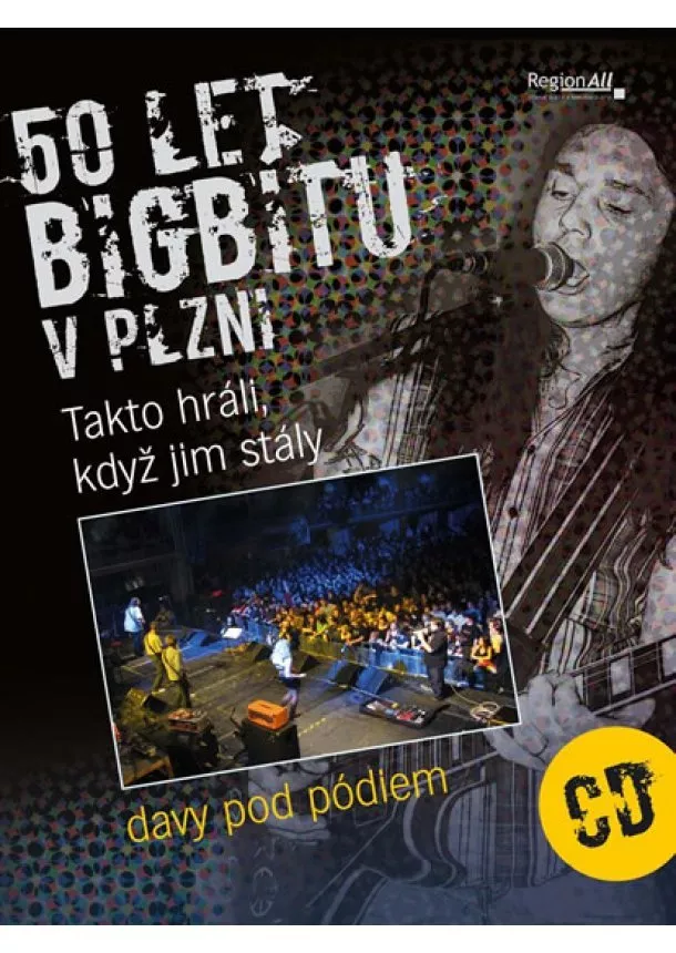 Ladislav Rott, Jozef Kůda - 50 let bigbítu v Plzni - Takto hráli, když jim stály davy pod pódiem + CD