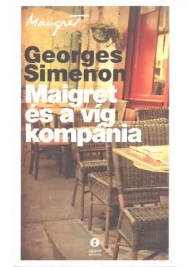 Georges Simenon - Maigret és a víg kompánia