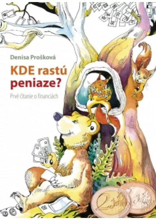 Denisa Prošková - Kde rastú peniaze