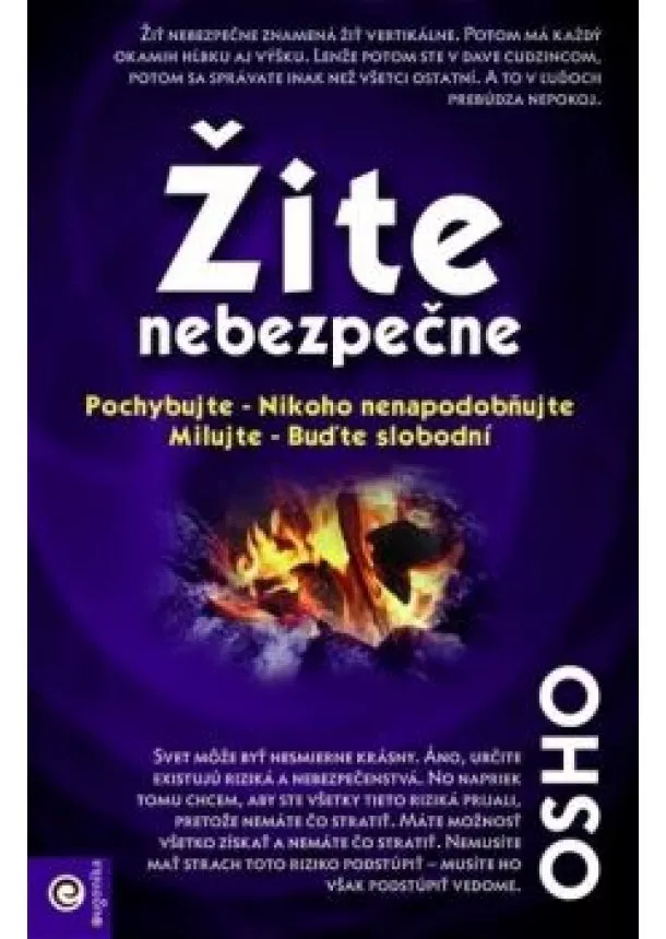 OSHO - Žite nebezpečne