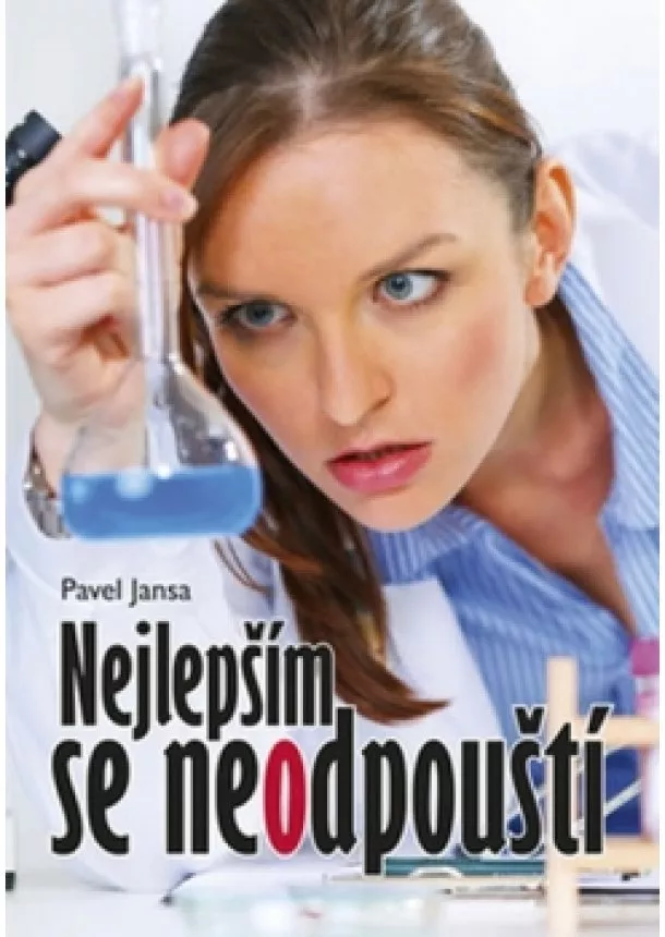 Pavel Jansa - Nejlepším se neodpouští