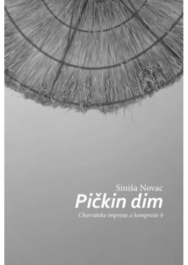 Siniša Novac - Pičkin dim