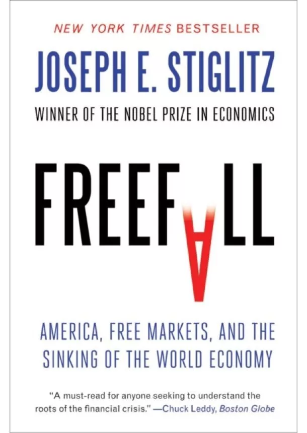 Joseph E. Stiglitz - Freefall