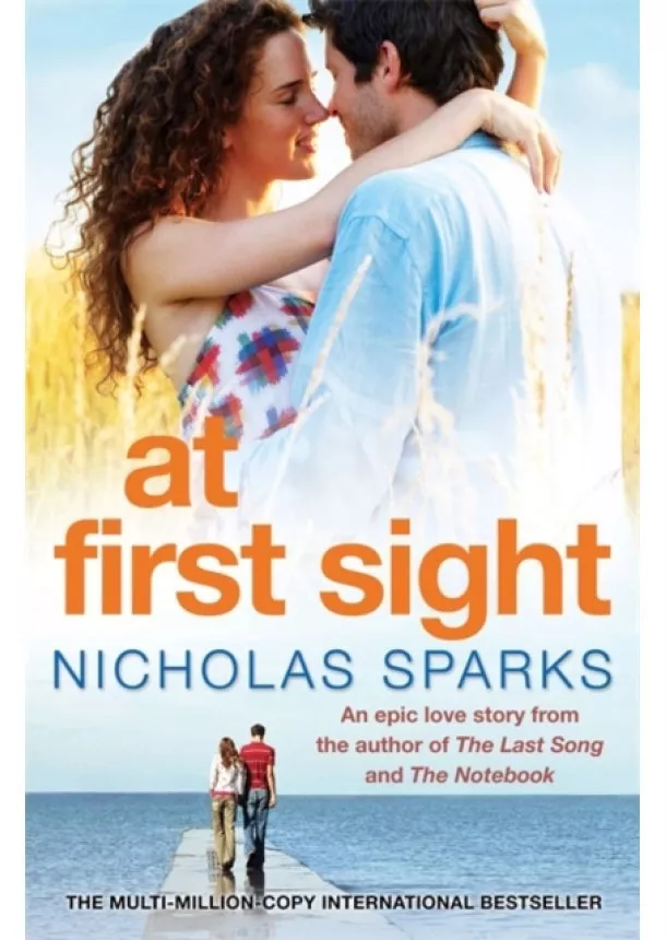 Nicholas Sparks - At First Sight