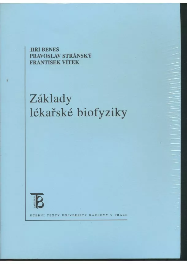 Jiří Beneš - Základy lékařské biofyziky