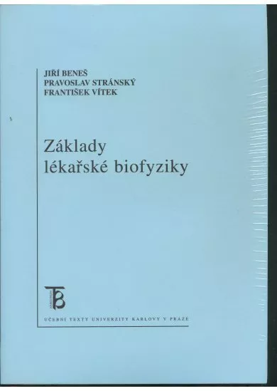 Základy lékařské biofyziky