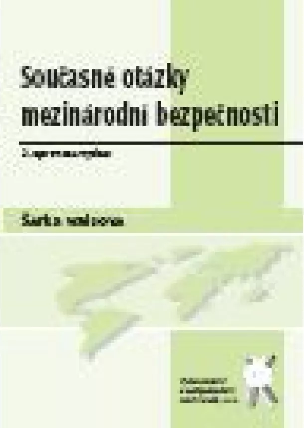 Šárka Waisová  - Současné otázky mezinárodní bezpečnosti - 2. vydání