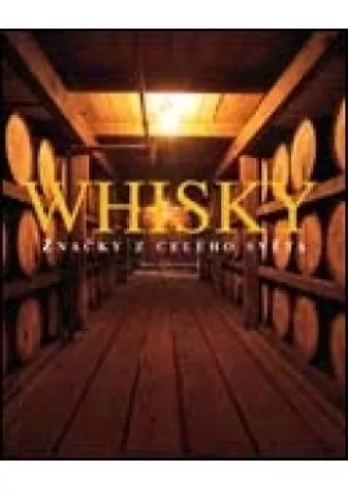 Whisky - Značky z celého světa