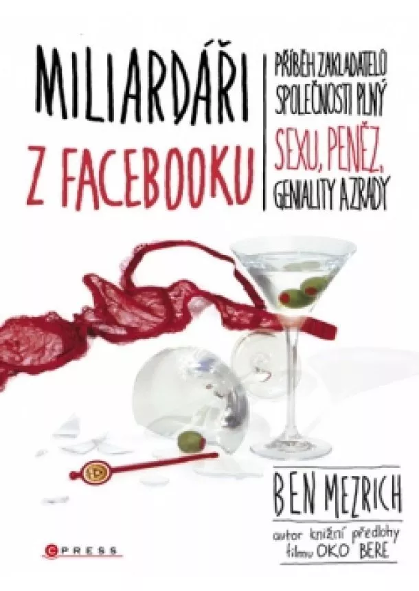 Ben Mezrich - Miliardáři z Facebooku